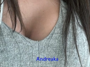 Andreaka