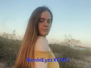 BambiEyezXOXO