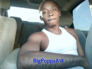 BigPoppaA18