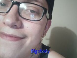 Bigobody