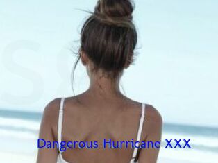 Dangerous_Hurricane_XXX