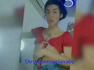 Dirtyqueenariana69