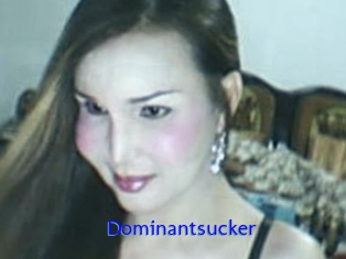 Dominantsucker