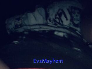 EvaMayhem