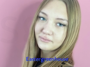 Eastergreenhouse