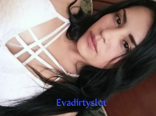 Evadirtyslut