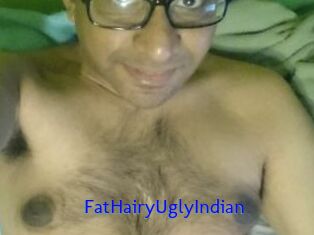 FatHairyUglyIndian