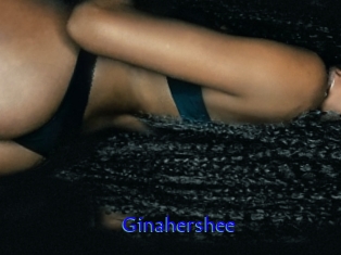 Ginahershee