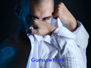 Guessswho24