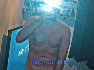 Horny_uk_dom