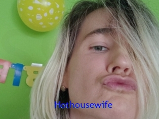 Hothousewife