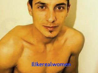 Ilikerealwomen