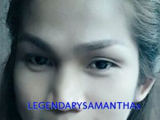 LEGENDARYSAMANTHAx