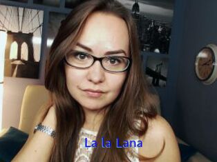 La_la_Lana