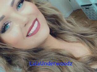 LalaUnderwoodz