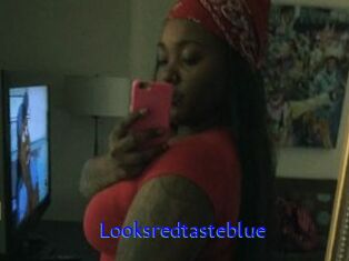 Looksredtasteblue