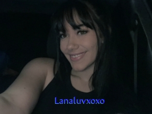 Lanaluvxoxo