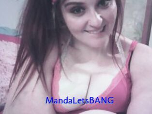 MandaLetsBANG