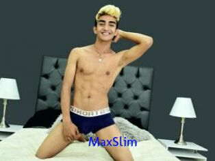 MaxSlim