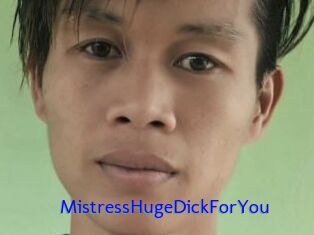 MistressHugeDickForYou