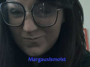 Margauxismoist