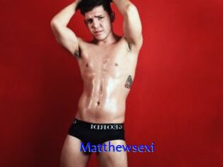 Matthewsexi