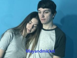 Mayandmickel