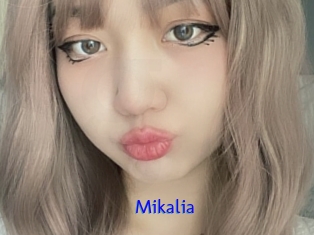 Mikalia