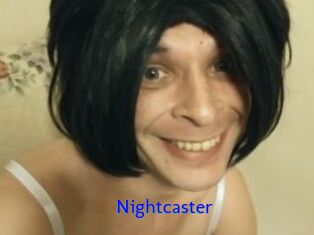 Nightcaster