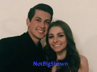 NotBigShawn