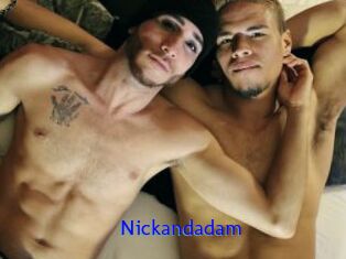 Nickandadam