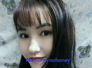 Nomoneynohoney