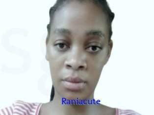 Raniacute