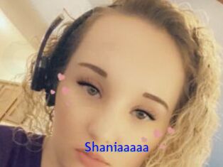 Shaniaaaaa