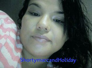 Shortymacc_and_Holiday