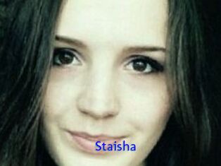 Staisha