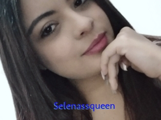 Selenassqueen