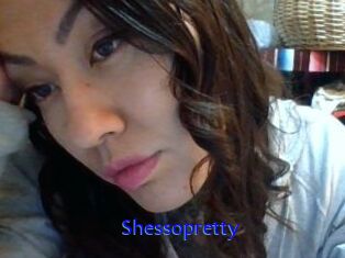 Shessopretty