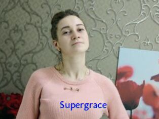 Supergrace