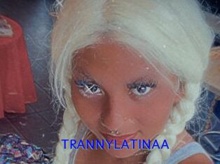 TRANNYLATINAA