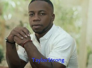 TaylorStrong