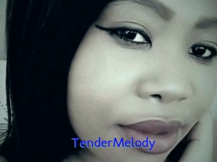 TenderMelody