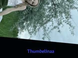 Thumbelinaa