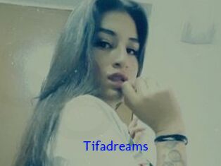 Tifadreams