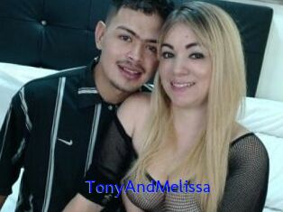 TonyAndMelissa