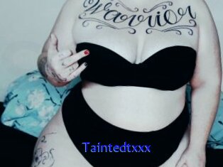 Taintedtxxx