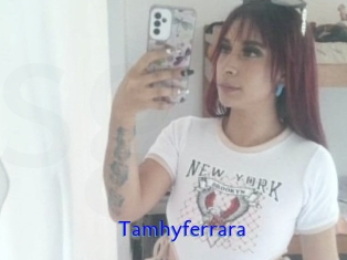 Tamhyferrara