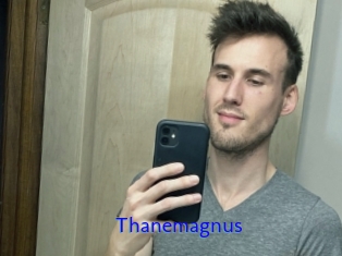 Thanemagnus