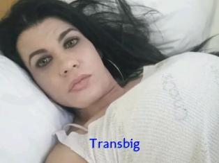 Transbig