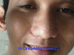 UrDreamHotCums4U